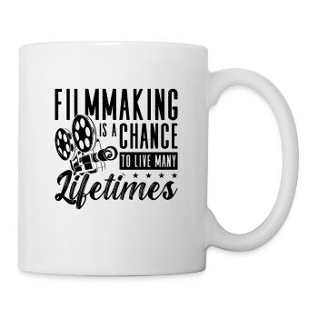 Filmmaking Is A Chance To Live Cinema Filmmaker - Mug - white - Right