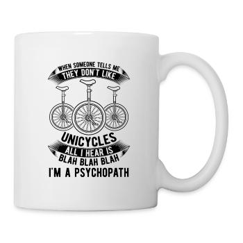 Quand quelqu’un me dit monocycle vélo monocycliste - Mug blanc - blanc - Droite