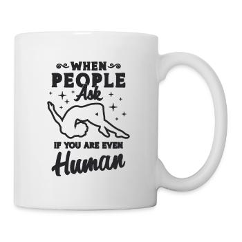 Quand les gens vous demandent si vous êtes gymnaste contorsionniste - Mug blanc - blanc - Droite
