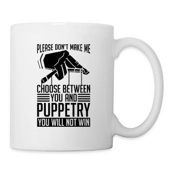 Please Don't Make Me Choose Marionettes Puppeteer - Mug - white - Right
