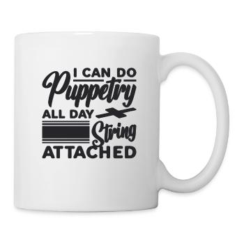 I Can Do Puppetry All Day Marionettes Puppeteer - Mug - white - Right