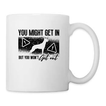 You Might Get In Belgian Shepherd Malinois Lover - Tasse - Weiß - Rechts