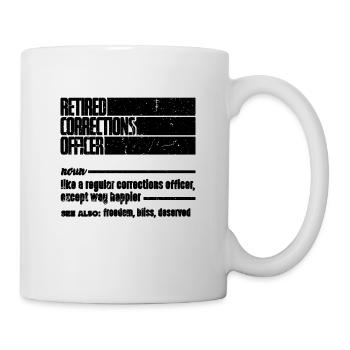 Retired Corrections Officer Like A Prison Guards - Tasse - Weiß - Rechts