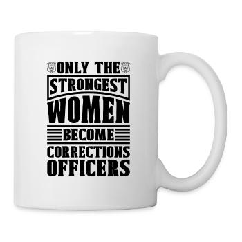 Only The Strongest Police Corrections Officers - Tasse - Weiß - Rechts