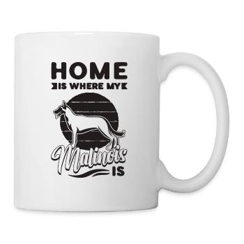 Home Is Where My Canine Working Dog Malinois Lover - Tasse - Weiß - Rechts