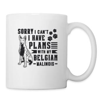 Sorry I Can't I Have Working Dog Malinois Lover - Mug - white - Right