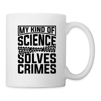 My Kind Of Science Criminology Forensic Scientist - Mug - white - Right