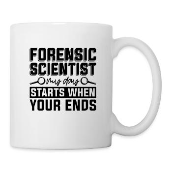 Forensic Scientist My Day Starts When Crime Scene - Mug - white - Right