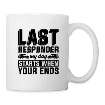 Last Responder My Day Embalmer Mortician Embalmers - Mug - white - Right