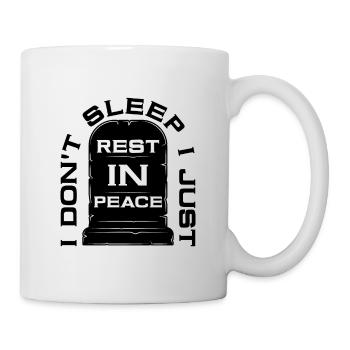 I Don't Sleep I Just Embalmer Embalming Embalmers - Mug - white - Right