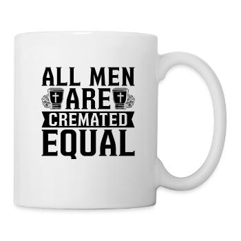 All Men Are Cremated Equal Embalming Embalmers - Mug - white - Right