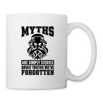 Myths Are Simply History Greece Mythology Lover - Mug - white - Right