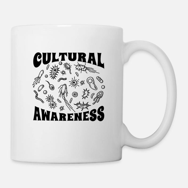 Cultural Awareness Microbiology Microbiologists - Tasse - Weiß