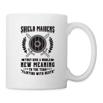 Shield Maidens They Give Norse Goddess Valkyries - Tasse - Weiß - Rechts