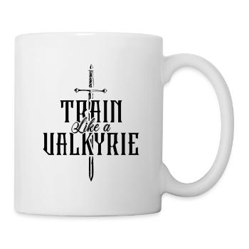 Train Like A Valkyrie Norse Mythology Valkyries - Tasse - Weiß - Rechts