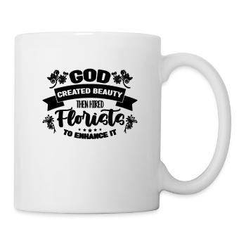 Dieu a créé la beauté puis fleuriste fleuriste fleuriste - Mug blanc - blanc - Droite