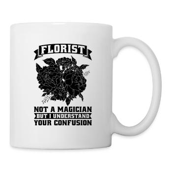 Florist Not A Magician But Horticulture Florists - Mug - white - Right