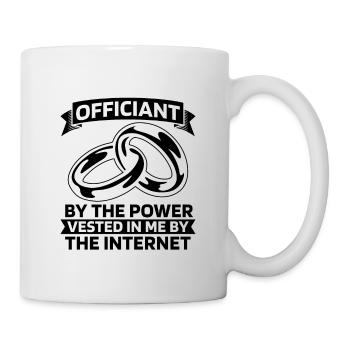 Officiant By The Power Vested In Pastor Officiant - Mug - white - Right