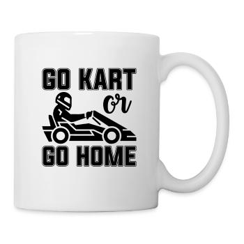 Go Kart ou Go Home Karting Racetrack Kart Racer - Mug blanc - blanc - Droite