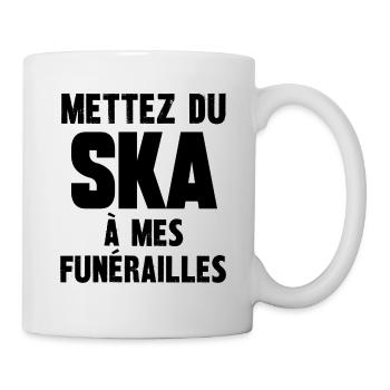 mettez du ska à mes funérailles - Mug blanc - blanc - Droite