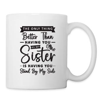 La seule chose meilleure que Wedding Maid Of Honors - Mug blanc - blanc - Droite
