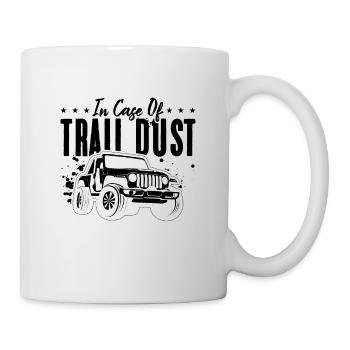 In Case Of Trail Dust Race Car Off-Road Racer - Mug - white - Right