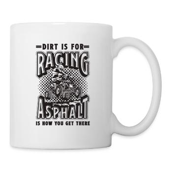 Dirt Is For Racing Loves Motocross Off-Road Racer - Mug - white - Right