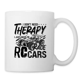 Je n’ai pas besoin de thérapie RC Racer télécommandé - Mug blanc - blanc - Droite