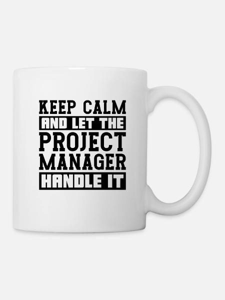 Restez calme et laissez le chef de projet de gestion - Mug blanc - blanc