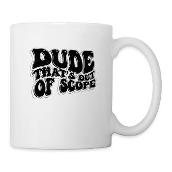 Dude That's Out Of Team Leader Project Manager - Mug - white - Right