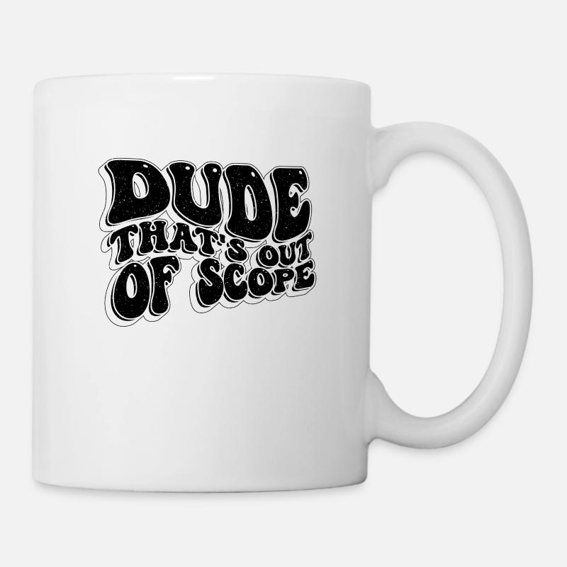 Dude That's Out Of Team Leader Project Manager - Mug - white