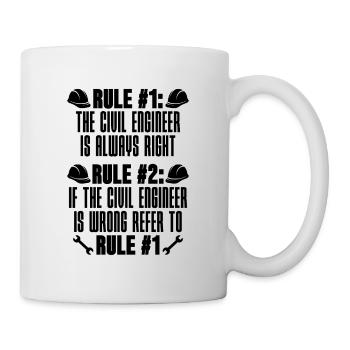 Rule #1 The Civil Engineer Project Civil Engineers - Tasse - Weiß - Rechts