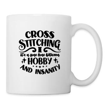 Cross Stitching It's A Fine Line Between Stitching - Mug - white - Right