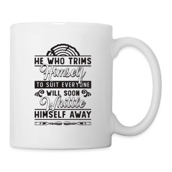 He Who Trims Himself To Woodworker Wood Carver - Mug - white - Right
