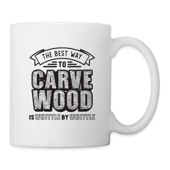 The Best Way To Carve Wood Woodsman Wood Carver - Tasse - Weiß - Rechts