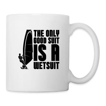 The Only Good Suit Kitesurfing Windsurfing Lover - Tasse - Weiß - Rechts