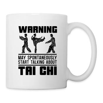 Warning May Spontaneously Chi Chuan Tai Chi Lover - Mug - white - Right