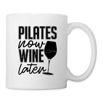 Pilates Now Wine Later Reformer Pilates Lover - Tasse - Weiß - Rechts