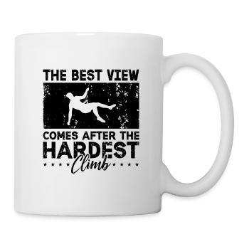 The Best View Comes After Climbing Wall Climber - Tasse - Weiß - Rechts