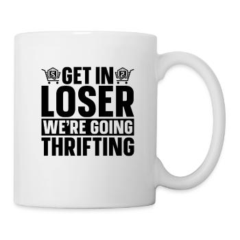 Get In Loser We're Going Flea Market Thrifter - Mug - white - Right