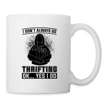Je ne vais pas toujours thrifting marché aux puces thrifter - Mug blanc - blanc - Droite