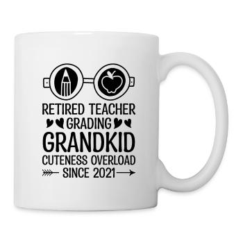 Retired Grandma Pensioner Pension Teacher Teach Re - Mug - white - Right