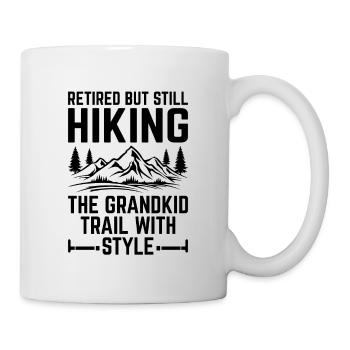 Retraité mais toujours en randonnée Le Grandkid Trail avec S - Mug blanc - blanc - Droite
