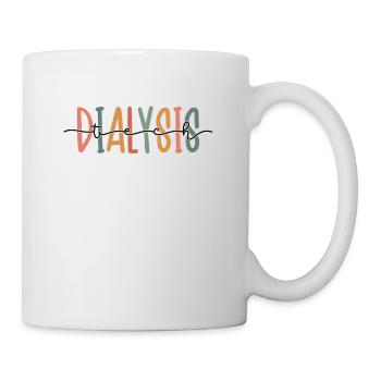 Dialysis Tech Funny Dialysis Technician Dialysis - Mug - white - Right
