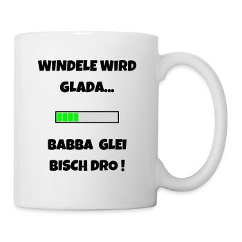 Windele wird Glada - Schwäbisch Stolz Schwabenland - Tasse - Weiß - Rechts