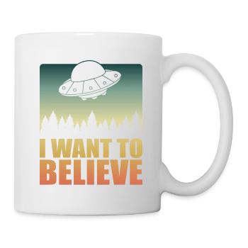 I Want To Believe Aliens UFO Roswell - Tasse - Weiß - Rechts