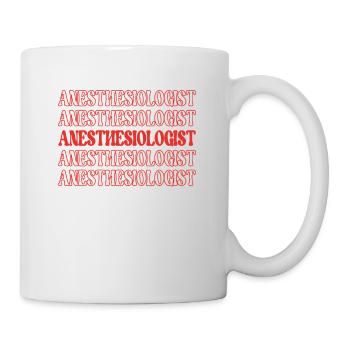 Anesthésiologiste Anesthésie Anesthésiologie CMA - Mug blanc - blanc - Droite