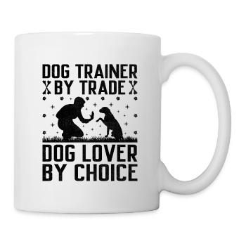 Dog Trainer Dog Training Training Dogs Pet Care Pr - Mug - white - Right