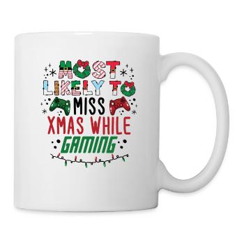 Weihnachten Gamer Lustig Miss Xmas While Gaming - Tasse - Weiß - Rechts