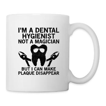 Ich bin eine Dentalhygienikerin, kein Zauberer Dental Denti - Tasse - Weiß - Rechts